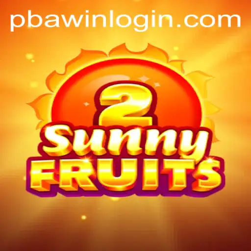 Exploring SunnyFruits2 and the Thrilling World of PBAwin.COM